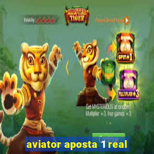 aviator aposta 1 real